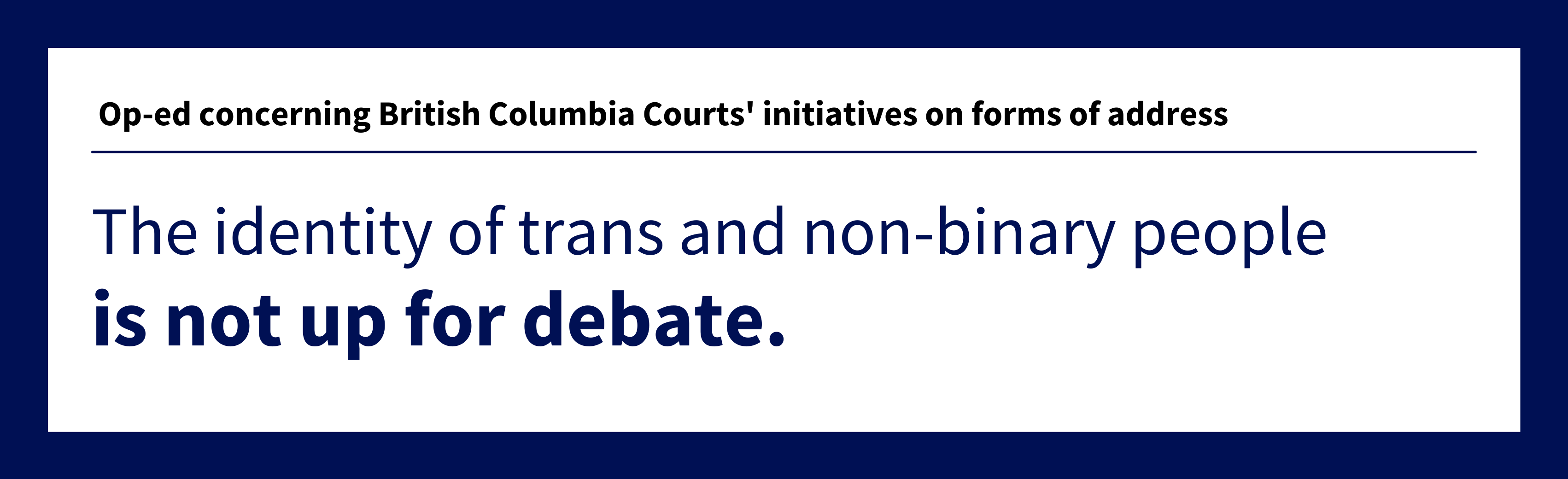 Canadian Lawyer Magazine’s op-ed concerning BC courts’ initiatives on forms of address for parties and counsel in proceedings